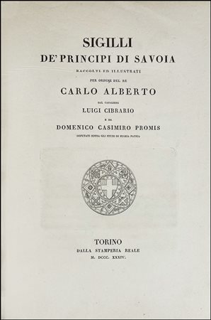 [Savoy] Cibrario. Sigilli de' principi di Savoia, 1834