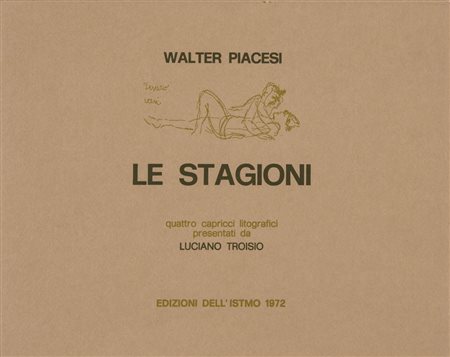 WALTER PIACESI (Ascoli Piceno 1929) "Le stagioni", 1972. Cartella di quattro...
