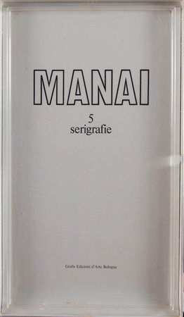 Piero Manai (Bologna 1951 - 1988), “Manai 5 Serigrafie”.