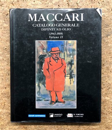 MINO MACCARI - Mino Maccari. Catalogo generale dipinti ad olio, 1941-1989