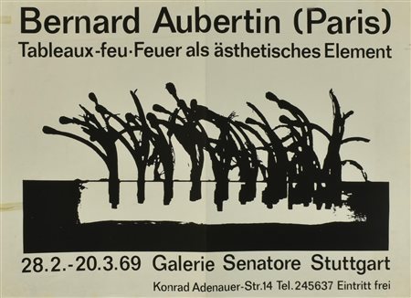 BERNARD AUBERTIN manifesto, 60x85 cm autoprodotto dalla Galerie Senatore...