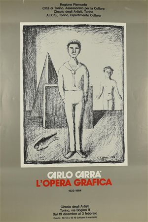 CARLO CARRA' L'OPERA GRAFICA manifesto, 97x68 cm realizzato dal circolo degli...