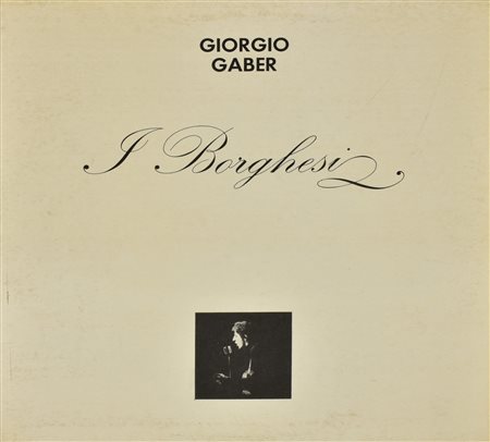 Giorgio Gaber I BORGHESI LP 33 giri, Carosello, 1971