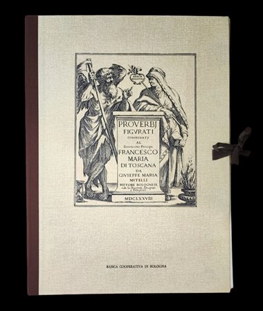 Proverbi figurati consacrati al Serenissimo Principe Francesco Maria di Toscana, 1967.