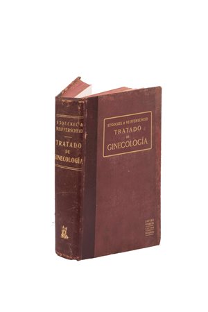 TRATADO DE GINECOLOGÍA. Primera edición española. 
 