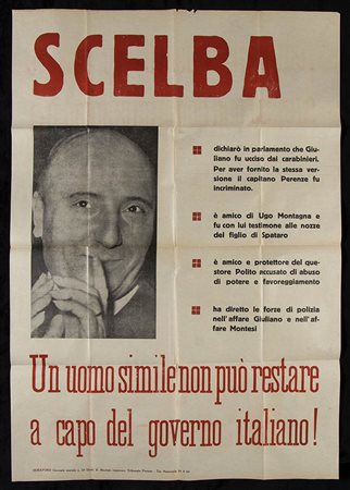 Scelba, Mario (Caltagirone, 5 settembre 1901 – Roma, 29 ottobre 1991) Manifesto propaganda politica
