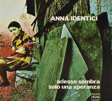 Anna Identici ADESSO SEMBRA SOLO UNA SPERANZA LP 33 giri, versione live di un...