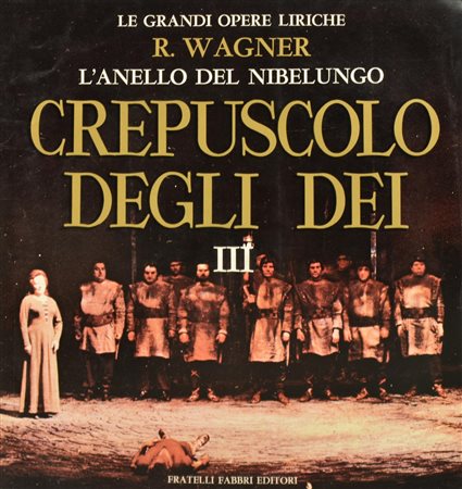 Wagner CREPUSCOLO DEGLI DEI Eseguito dall' Orchestra Filarmonica e dal coro...