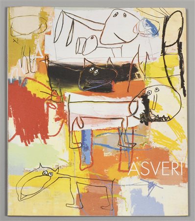 ASVERI attenti al cane catalogo della mostra tenutasi a Pietrasanta dal 24...