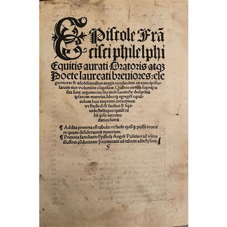 1509, Epistole Francisci Philelphi (Filelfo) Equitis aurati Oratoris atque Poete laureati breviores: elegantiores & adolescentibus magis conducentes