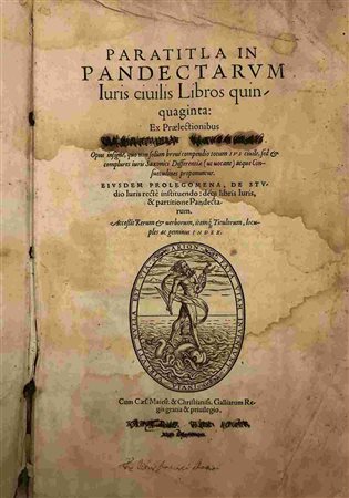 MATTHIAS WESENBECK: Paratitla In Pandectarum Iuris Civilis Libros Quinquacinta, Basilea, Per Ioannem Oporinum, 1563