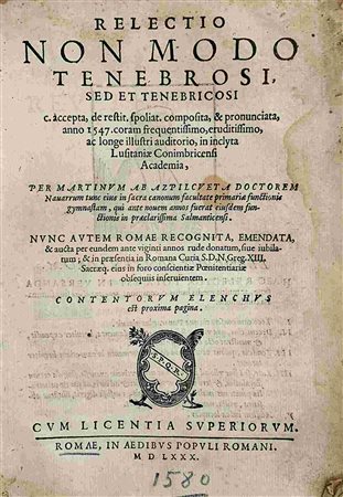 MARTINUS DE AZPILCUETA: Relectiones (2) + Comm. De Usuris, Roma, In Aedibus Populi Romani, 1580
