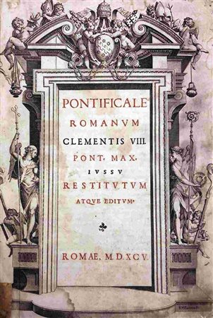 ANON.: Pontifiale Romanum Clementis Viii, Roma, S.T., 1595