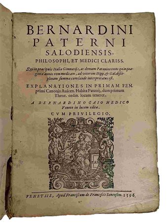 BERNARDINO PATERNO: Explanationes In Primam.., Venezia, Francescco De Franceschi, 1596