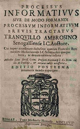 TRANQUILLUS AMBROSINUS: Processus Informativus, Roma, Typis Michaelis Herculis, 1667