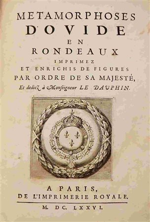 OVIDIUS (43 BC - 17/18 AD), CHARLES LE BRUN (1619-1690) SEBASTIEN LE CLERC THE ELDER(1637-1714), FRANÇOIS CHAUVEAU (1613-1676), CHARLES LEBRUN (1619-1690), ISAAC DE BENSERADE (1613-1691)
: Metamorphos