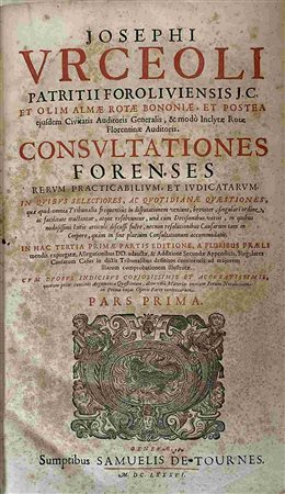 GIUSEPPE URCEOLO: Consultationes Forenses, Ginevra, Samuel De Touirnes, 1686
