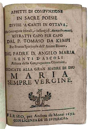 ANGELO MARIA LENTI: Aspetti Di Compunzione Di Sacre Poesie, Fermo, Andrea De Monti, 1692