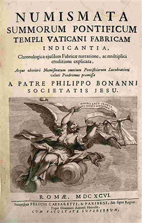 BONANNI PHILIPPUS: Numismata Summorum Pontificum, Roma, Felice Cesaretti, 1696