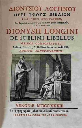 DIONISIO LONGINO: De Sublimi Libellus, Verona , Joh.Albertus Tumermani, 1733