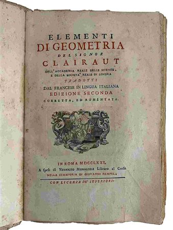 ALEXIS CLAUDE CLAIRAUT: Elementi Di Geometria, Roma, Venanzio Monaldini, 1771