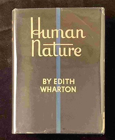 EDITH WHARTON: Human Nature New York, D. Appleton 1933