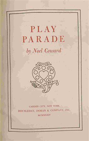 NOEL COWARD: Play Parade Garden City, New York 1934
