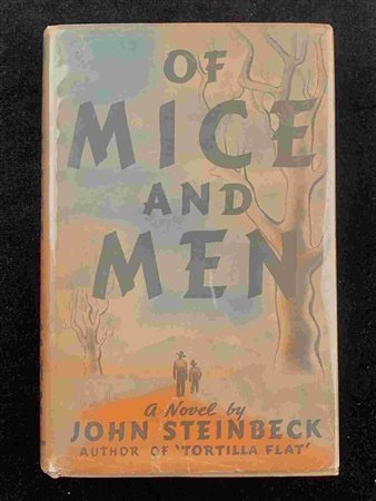 JOHN STEINBECK: Of mice and men New York, Covici friede publishers 1937