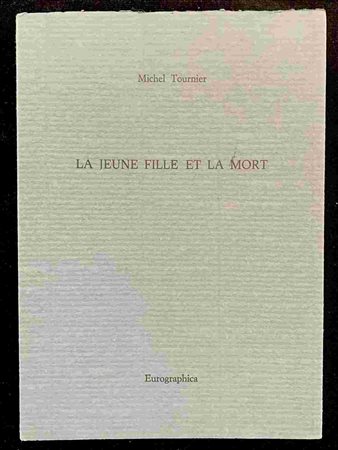 MICHEL TOURNIER: La jeune fille et la mort Eurographica Helsinki, 1986