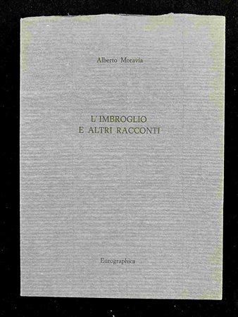 ALBERTO MORAVIA: L’imbroglio e altri racconti Eurographica Helsinki, 1986