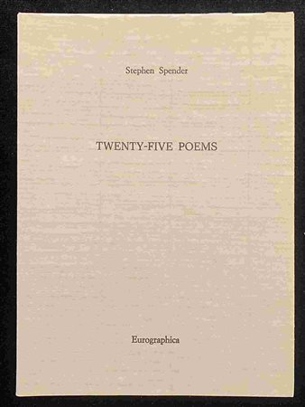 STEPHEN SPENDER: Twenty-five poems Eurographica Helsinki, 1987