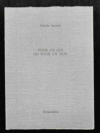 NATHALIE SARRAUTE: Pour un oui ou pour un noN Eurographica Helsinki, 1989