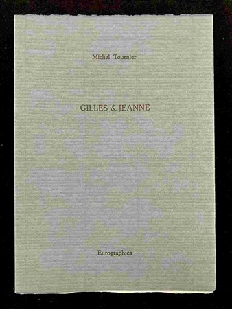 MICHEL TOURNIER: Gilles & JEANNE Eurographica Helsinki, 1989