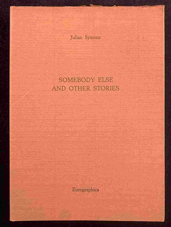 JULIAN SYMONS: Somebody else and other stories Eurographica Helsinki, 1990