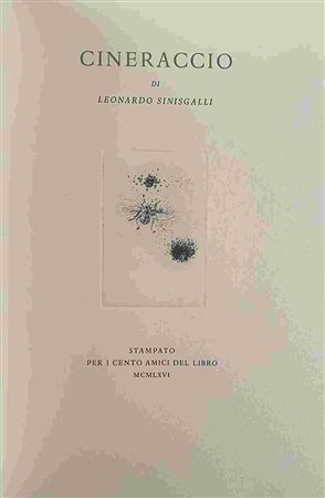 LEONARDO SINISGALLI - ORFEO TAMBURI: Cineraccio Officina Bodoni di Giovanni Mardersteig 1966