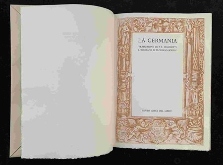 F.T. MARINETTI: La Germania. Cento amici del libro, 1993