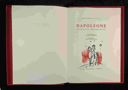 LEONARDO SCIASCIA - FRANCO ROGNONI: Napoleone Franco Sciardelli, Milano 1998