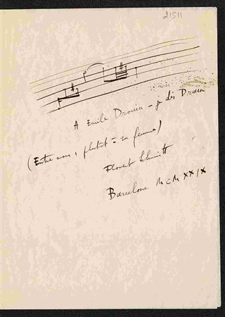 FLORENT SCHMITT: Una citazione musicale autografa con firma del noto compositore francese datata “Barcellona 1929”. Nel 1909 fondó la Società musicale indipendante con Maurice Ravel, Gabriel Fauré, Em
