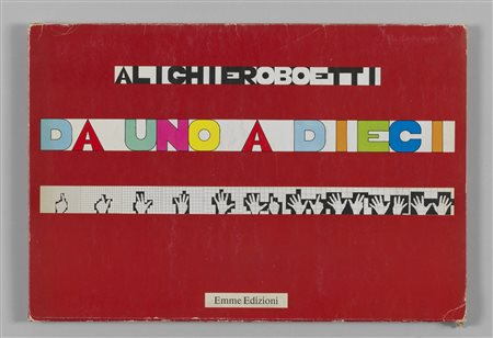 ALIGHIERO BOETTI  
Da uno a dieci, 1980