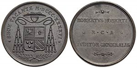 PAPALI - Sede Vacante (1846) - Medaglia - 1846 Ø: 33 mm. - (AE g. 20,14) RRR Boccia 104; Bart. SV-5 Uditore Generale della Reverenda Camera Apostolica Monsignore Roberto Roberti - 60 esemplari in bronzo - FDC