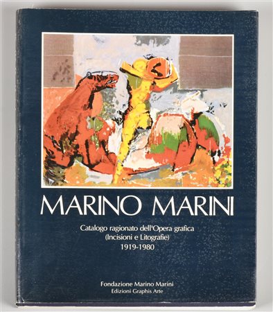 MARINO MARINI: CATALOGO RAGIONATO DELL'OPERA GRAFICA (INCISIONI E...