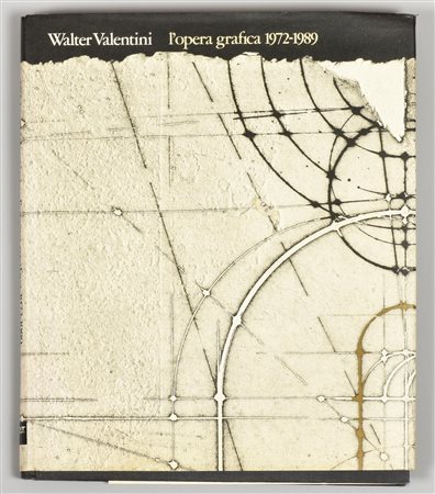 WALTER VALENTINI: L'OPERA GRAFICA, 1972-1989 pubblicato da Edizioni TxT,...