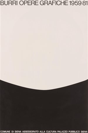 Alberto Burri (Città di Castello, 1915 - Nizza, 1995)  Manifesto Siena - Opere grafiche  1981 