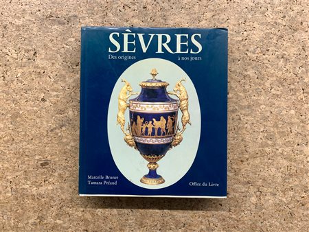 PORCELLANA SÈVRES - Sèvres. Des origines à nos jours, 1978