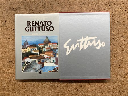 RENATO GUTTUSO - Catalogo ragionato generale dei dipinti di Renato Guttuso. Volume 4, 1989