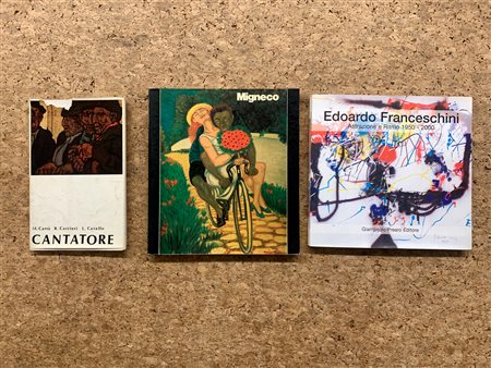 ARTE ITALIANA DEL DOPOGUERRA (FRANCESCHINI, MIGNECO E CANTATORE) - Lotto unico di 3 cataloghi