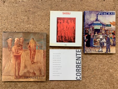 PITTURA ITALIANA DEL XX SECOLO (PIRANDELLO, SASSU, CORRENTE E PIACESI) - Lotto unico di 4 cataloghi