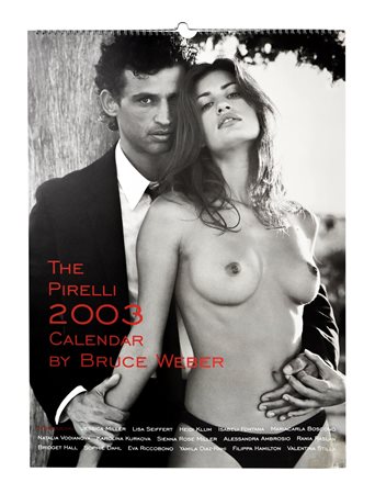 Bruce  Weber - The Pirelli Calendar 2003