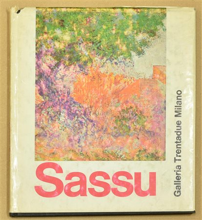 ALIGI SASSU E IL PAESAGGIO DI NATURA a cura di Mario De Micheli edito da...