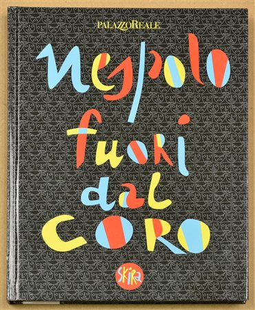 UGO NESPOLO FUORI DAL CORO volume realizzato in occasione della mostra...